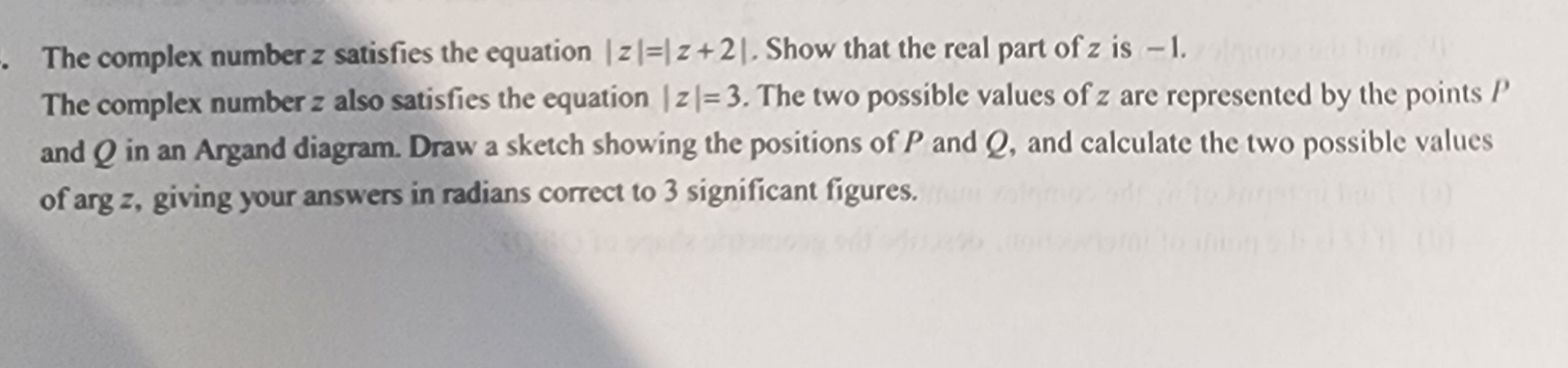 Solved The Complex Number Z Satisfies The Equation Chegg