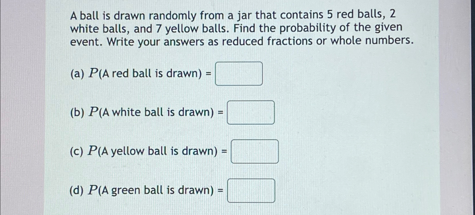 Solved A Ball Is Drawn Randomly From A Jar That Contains 5 Chegg