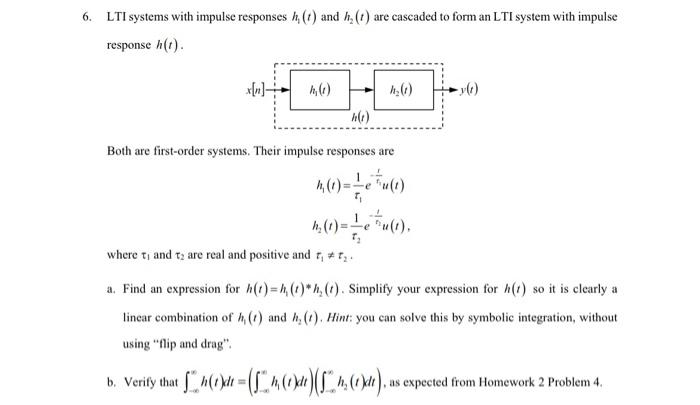 Solved Lti Systems With Impulse Responses H T And H T Chegg