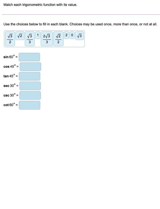 Solved Match Each Trigonometric Function With Its Value Use Chegg