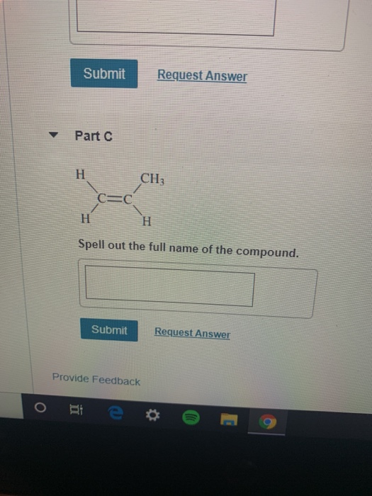 Solved Submit Request Answer Part H CH3 CEC H H Spell Out Chegg