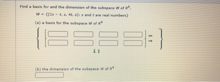 Solved Find A Basis For And The Dimension Of The Subspace W Chegg