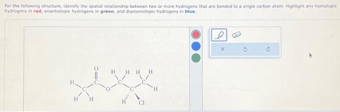 Solved For The Following Structure Identify The Spatial Chegg