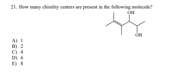 Solved How Many Chirality Centers Are Present In The Chegg