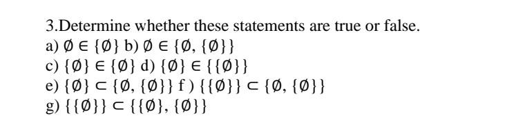 Solved 3 Determine Whether These Statements Are True Or Chegg