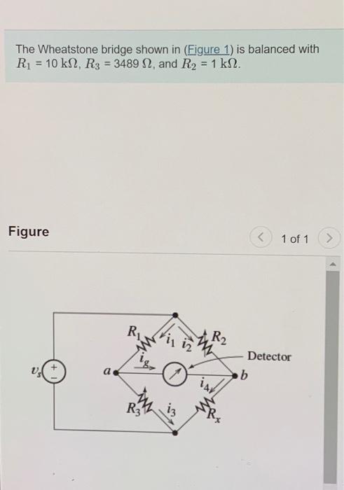 Solved The Wheatstone Bridge Shown In Figure Is Balanced Chegg