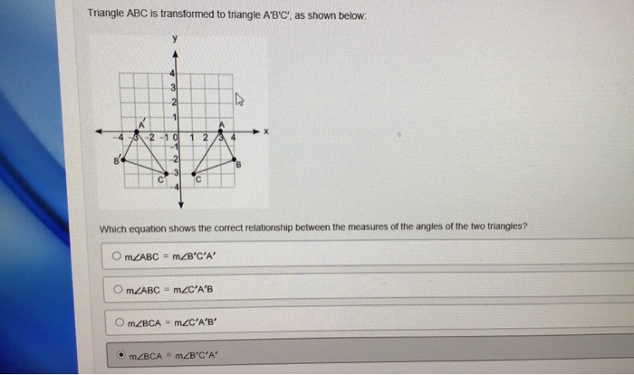 Solved Triangle Abc Is Transformed To Triangle A B C As Chegg