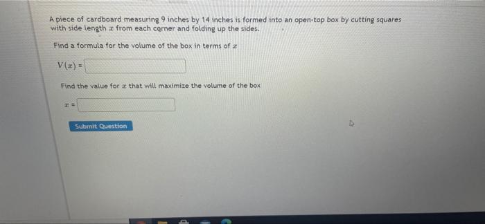 Solved A Piece Of Cardboard Measuring Inches By Inches Chegg
