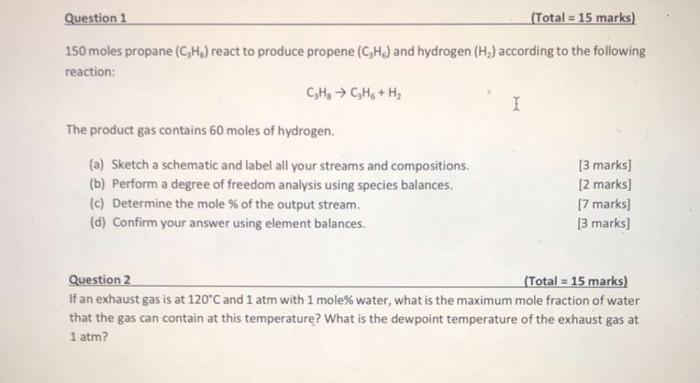 Solved Question Total Marks Moles Propane Ch Chegg