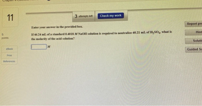 Solved 11 3 Attempts Len Check My Work Report Pro Hint 5 Chegg