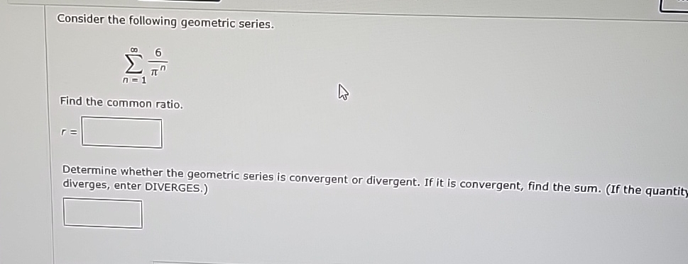 Solved Consider The Following Geometric Series N Nfind Chegg