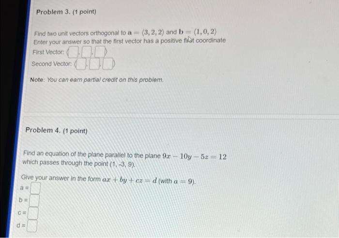 Solved Find Two Unit Vectors Orthogonal To A And Chegg