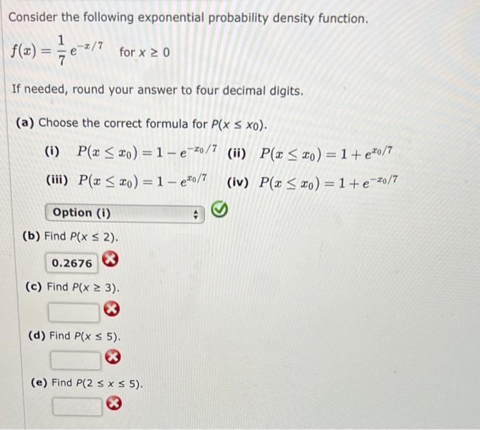 Solved Consider The Following Exponential Probability Chegg