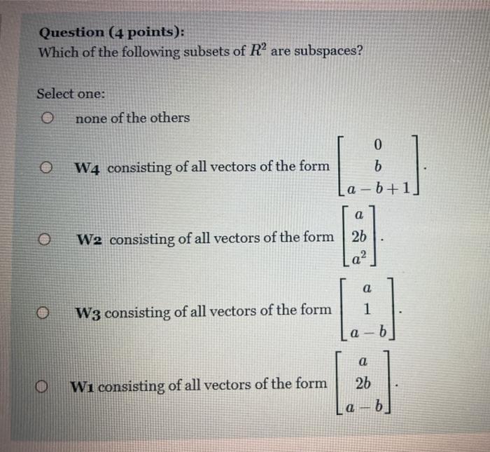 Solved Question 4 Points Which Of The Following Subsets Chegg