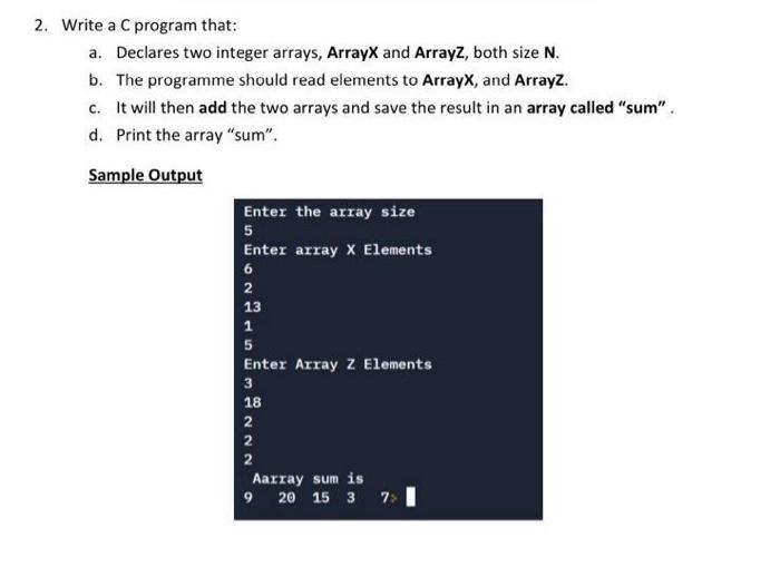 Solved Write A C Program That A Declares Two Integer Chegg