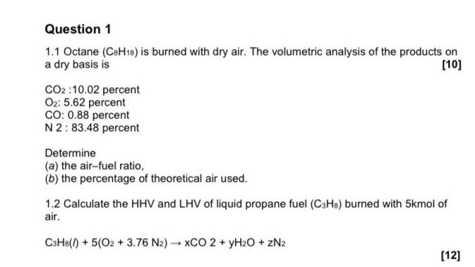 Solved Question Octane Csh Is Burned With Dry Air Chegg