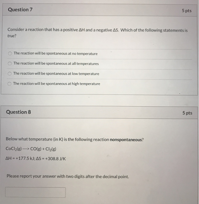 Solved Question Pts Consider A Reaction That Has A Chegg