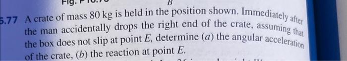 Solved A Cr The The A Crate Of Mass Kg Is Held In Chegg