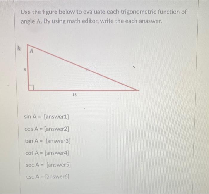 Solved Use The Figure Below To Evaluate Each Trigonometr