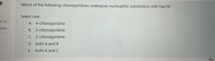 Solved Which Of The Following Chloropyridines Undergoes Chegg