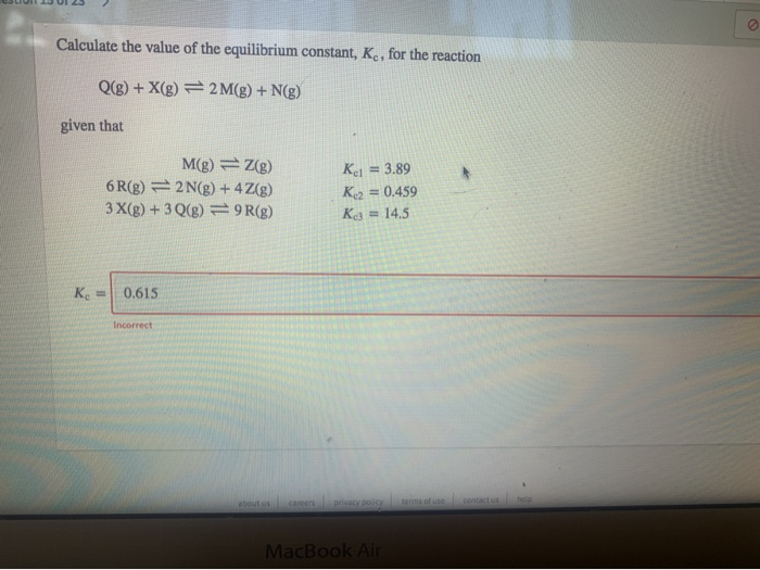 Solved Calculate The Value Of The Equilibrium Constant Kc Chegg