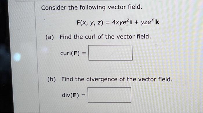 Solved Consider The Following Vector Field Chegg