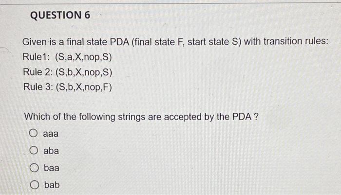 Solved QUESTION 5 Given The Following PDA With 7 Transition Chegg