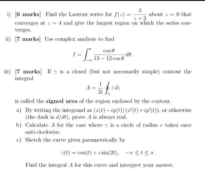 Solved 2 3 3 I 6 Marks Find The Laurent Series For F X Chegg