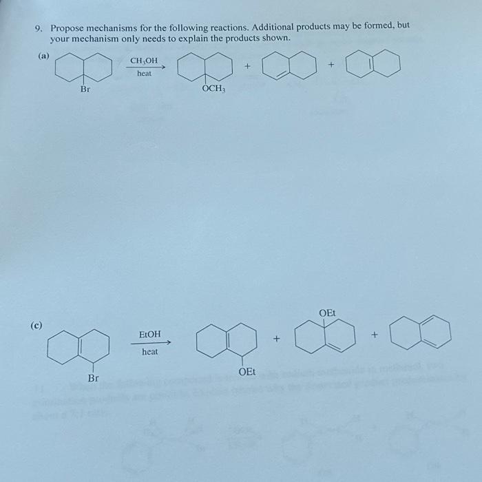 Solved Propose Mechanisms For The Following Reactions Chegg