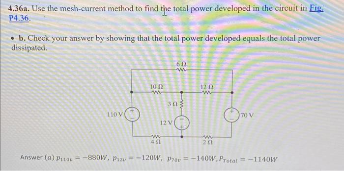 Solved 4 36a Use The Mesh Current Method To Find The Total Chegg