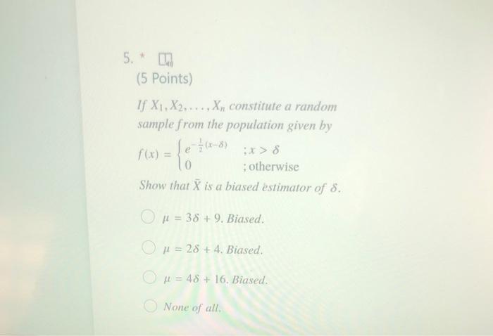 Solved 5 5 Points If X1 X2 Xn Constitute A Random Chegg