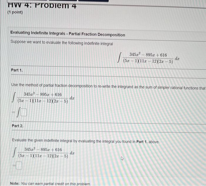 Solved Evaluating Indefinite Integrals Partial Fraction Chegg