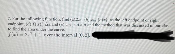 Solved 7 For The Following Function Find A Chegg