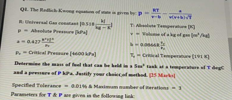 Solved A Q1 The Redlich Kwong Equation Of State Is Given Chegg