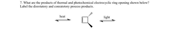 Solved What Are The Products Of Thermal And Photochemical Chegg