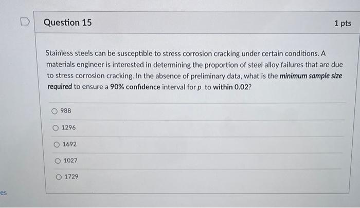 Solved Question 15 1 Pts Stainless Steels Can Be Susceptible Chegg