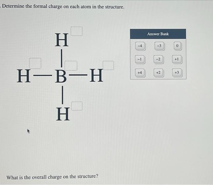 Solved Determine The Formal Charge On Each Atom In The Chegg