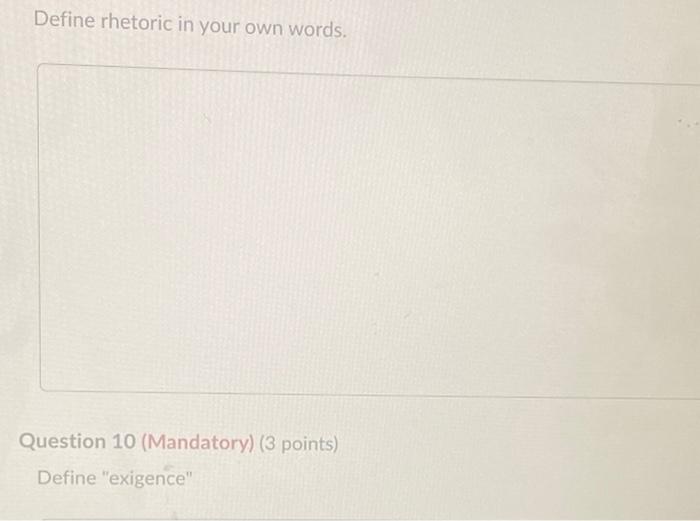 Solved Define Rhetoric In Your Own Words Question 10 Chegg