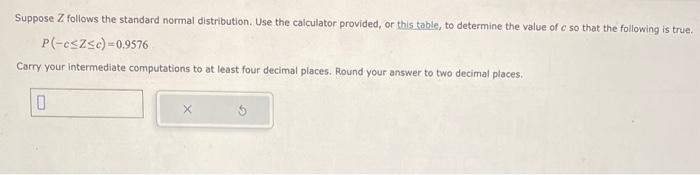 Solved Suppose Z Follows The Standard Normal Distribution Chegg