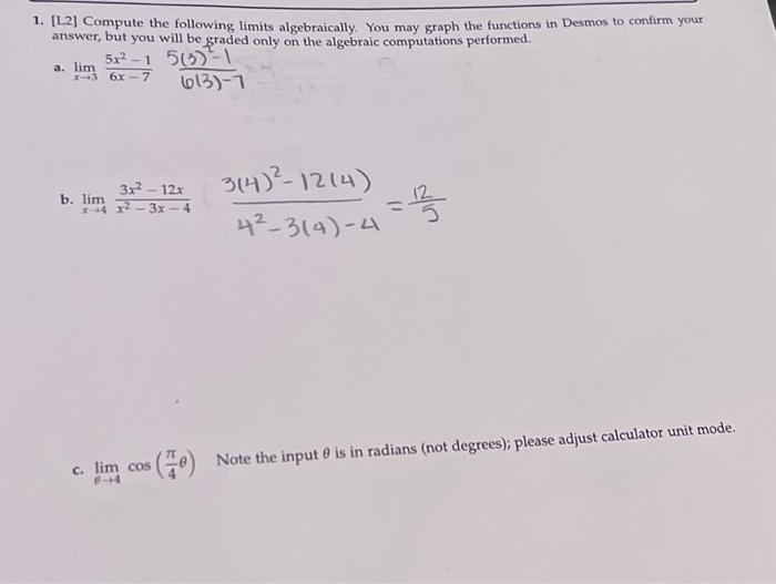 Solved L Compute The Following Limits Algebraically You Chegg