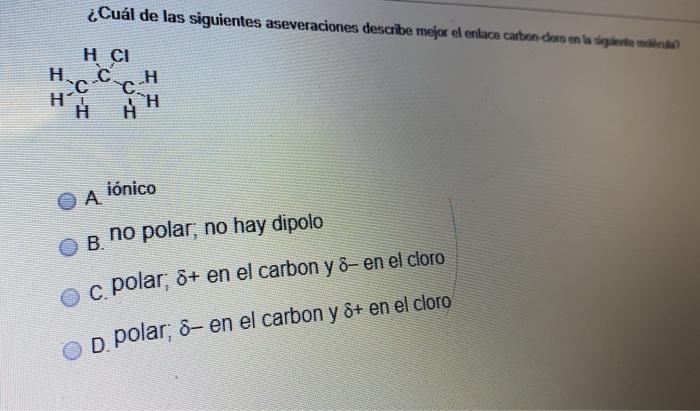 Solved Cuál de las siguientes aseveraciones describe mejor Chegg