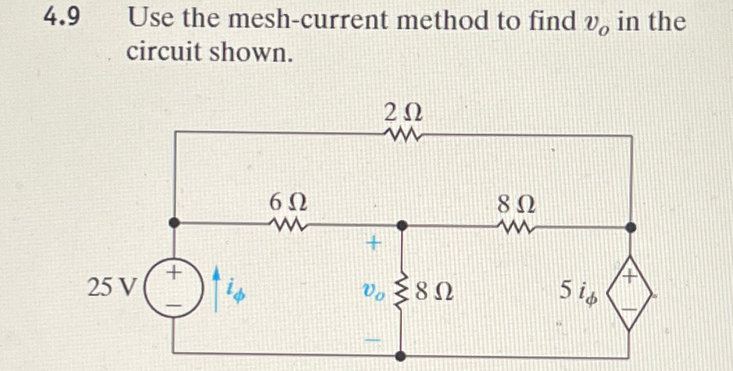 Solved Use The Mesh Current Method To Find Vo In The Chegg