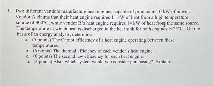 Solved Two Different Vendors Manufacture Heat Engines Chegg