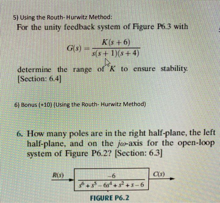 Solved Using The Routh Hurwitz Method For The Unity Chegg