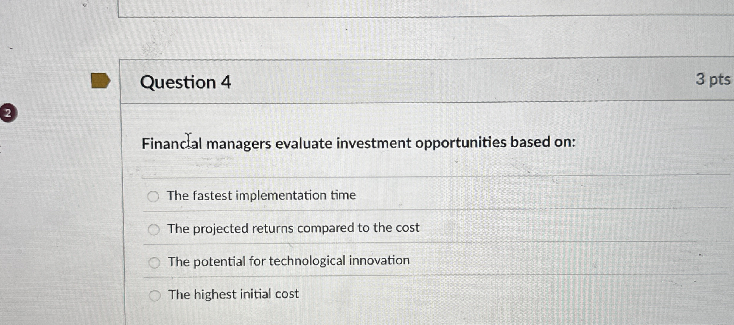 Solved Question Ptsfinanctal Managers Evaluate Chegg