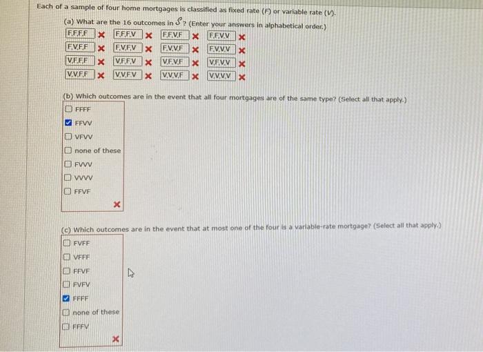 Solved Each Of A Sample Of Four Home Mortgages Is Classified Chegg