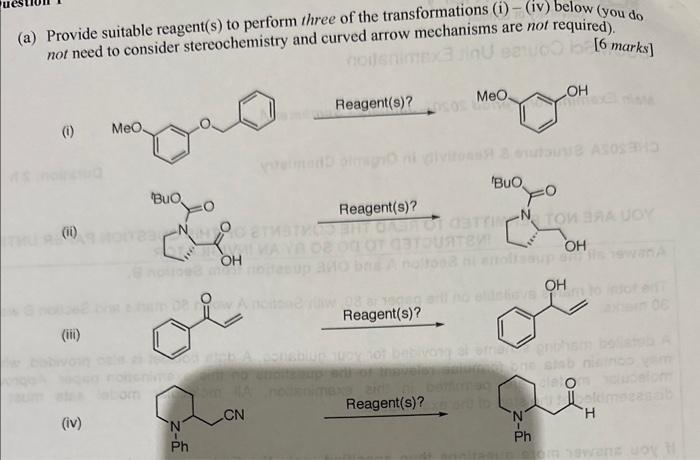 Solved A Provide Suitable Reagent S To Perform Three Of Chegg