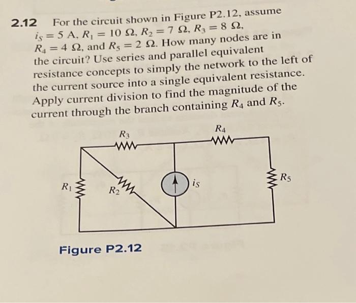 Solved 2 12 For The Circuit Shown In Figure P2 12 Assume Chegg