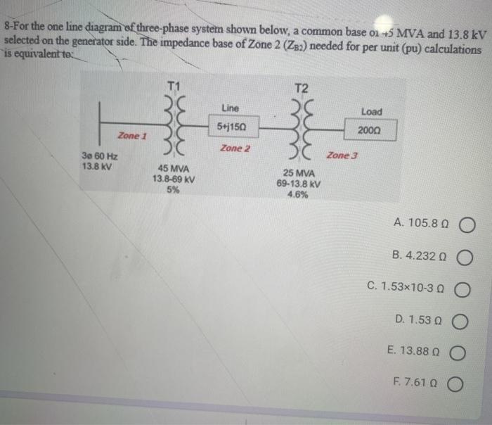 Solved 8 For The One Line Diagram Of Three Phase System Chegg