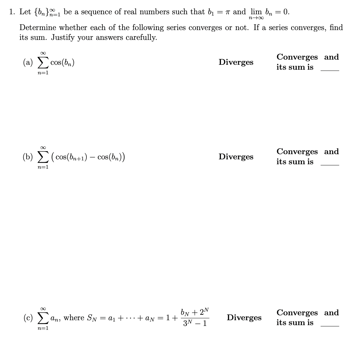 Solved Let Bn N 1 Be A Sequence Of Real Numbers Such That Chegg